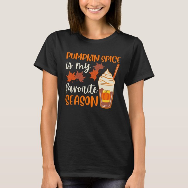 Kürbisgewürz ist mein Lieblingssaison-T - Shirt (Vorderseite)