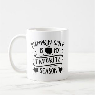 Kürbisgewürz ist meine Lieblingsjahreszeit Kaffeetasse