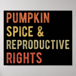 Kürbisgewürz & Reproduktive Rechte I Poster