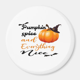 Kürbisgewürz und alles Nizza Fall Halloween G Magnet