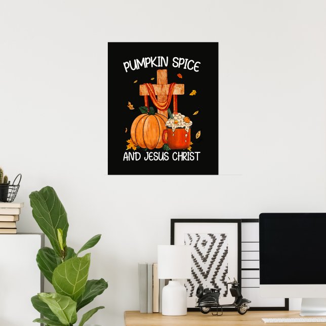 Kürbisgewürz und Jesus Christus Poster (Heimbüro)