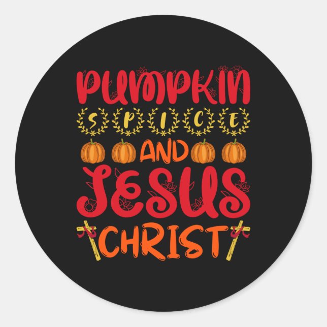 Kürbisgewürz und Jesus Christus Runder Aufkleber (Vorderseite)