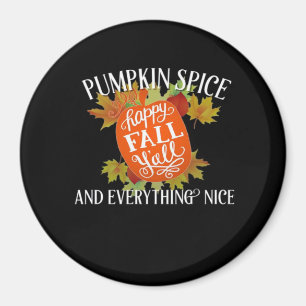 Kürbisgewürze und alles, was Nice Fall Classic Magnet