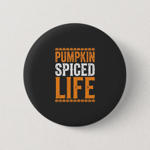Kürbisgewürztes Leben Halloween-Typografie-Design_ Button