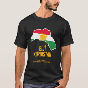 Kurdistan Map Flag I Biji Kurdistan Kurdisch Desig T-Shirt