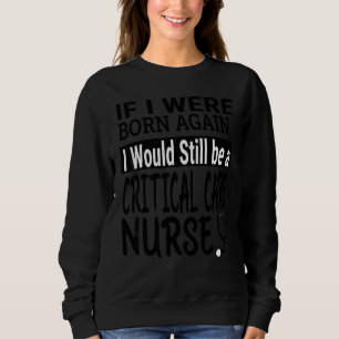 Kurfürsorge und Krankenpflege Schule & medizinisch Sweatshirt