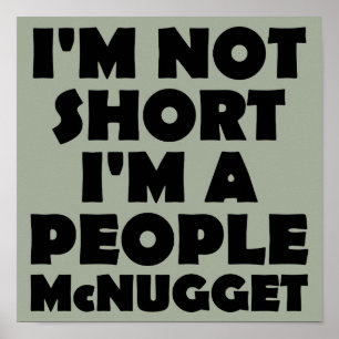 Kurz People Nugget Funny Sign Poster