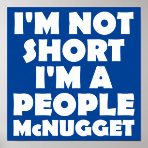 Kurz People Nugget Funny Sign Poster