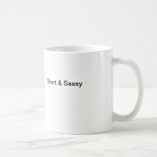 Kurz u. Sassy Kaffeetasse