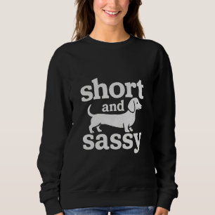 Kurz und frech sweatshirt
