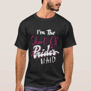 Kurze AF Brautjungfer Lustige Gruppe Passende Jung T-Shirt