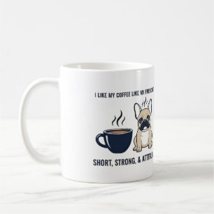 Kurze starke Attitüde Französische Bulldogge Kaffe Kaffeetasse