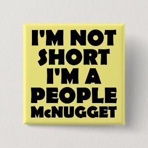 Kurzes Leute-Nugget-lustiges Button