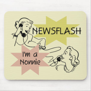 Kurznachricht bin ich ein Nonnie T-Shirts und Mousepad