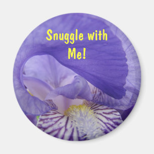 Kuschel mit mir! Magnetgeschenke Lila Iris Blumen Magnet
