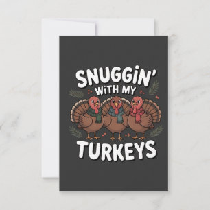 Kuscheln mit meinen Truthähnen Thanksgiving  Dankeskarte