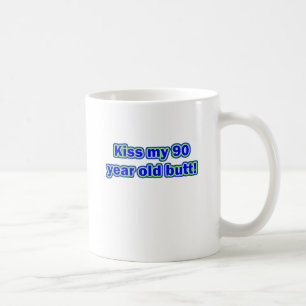 Kuss 90 mein Hintern Kaffeetasse