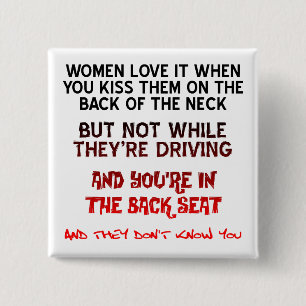 Kuss auf das Neck Funny Button Abzeichen Button