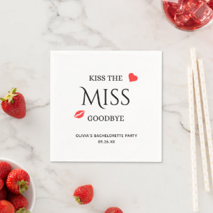 Küss die Miss Goodbye Brautparty Junggesellinnenab Serviette
