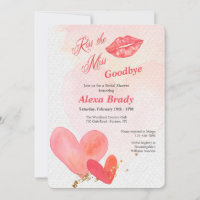 Kuss die Miss Goodbye Bridal Dusche Einladung