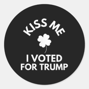 Küss me ich für Trump Funny gestimmt Runder Aufkleber
