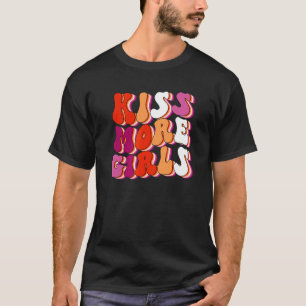 Küss mehr Mädchen Lesbische Pride-Flagge LGBTQ Sto T-Shirt