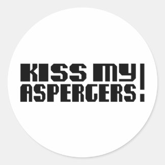 Küss meine Aspergers! (Autismus Awarness Month) Runder Aufkleber
