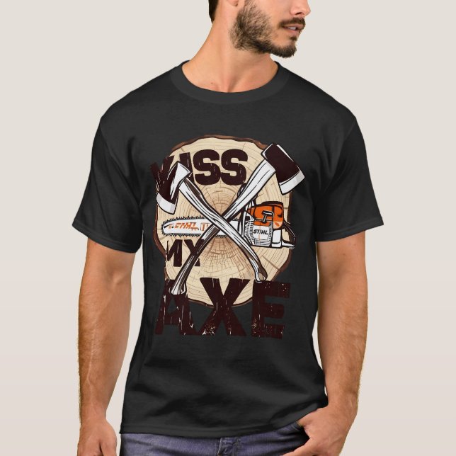 Küss meine Axt T-Shirt (Vorderseite)