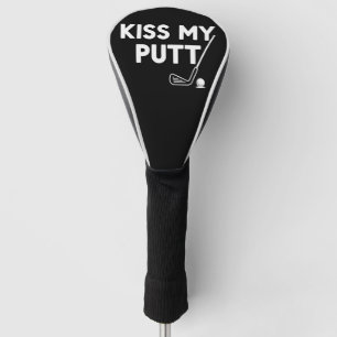 Küss meinen Putt Golf Lustige Witze Sarkastischer Headcover