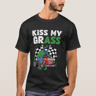 Küss meinen Rasen für Rasenmäher-Rennsportfan T-Shirt