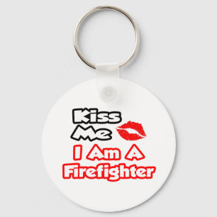 Küss mich ...ich bin Feuerwehrmann Schlüsselanhänger