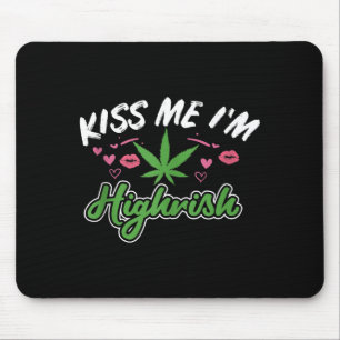 Küss mich, ich bin Highrish Lustiger St. Patricks Mousepad