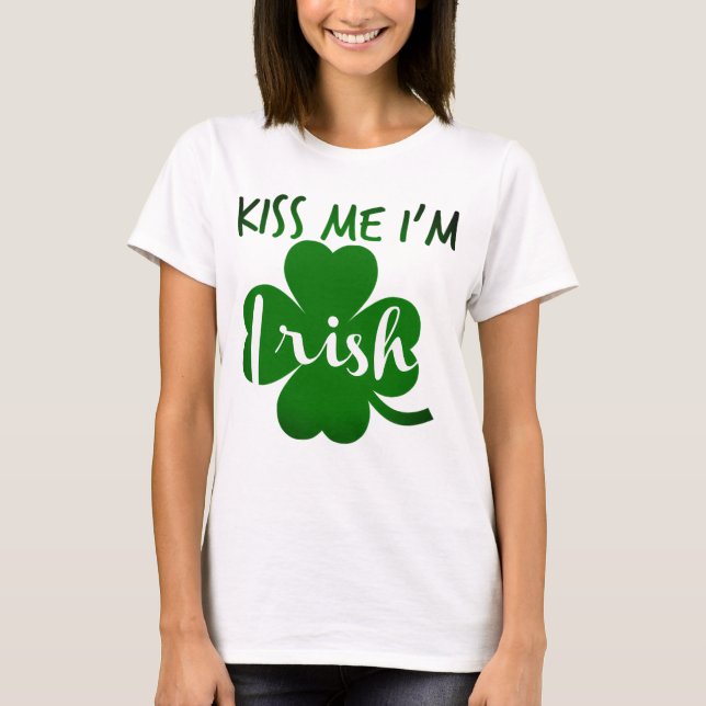 Küss mich, ich bin Ire T-Shirt (Vorderseite)