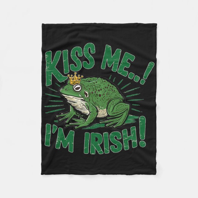 Küss mich, ich bin irischer Glücksfürst Frosch St. Fleecedecke (Vorderseite)
