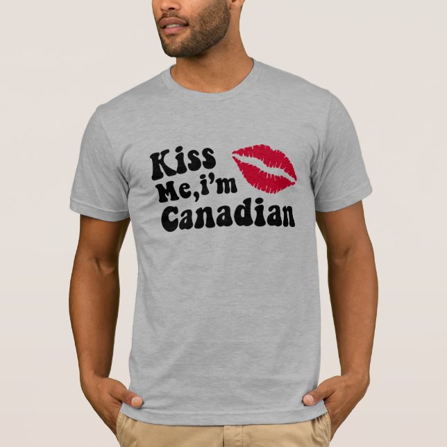 Kuss mich, ich bin Kanadier T-Shirt (Vorderseite)