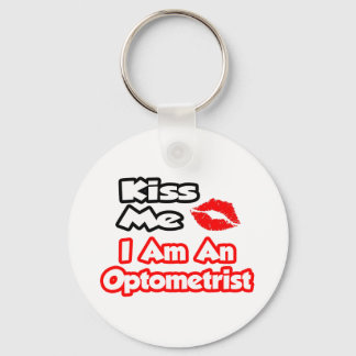 Küss mich ... Ich bin Optometriker Schlüsselanhänger