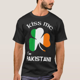 Küss mich, ich bin Pakistani Shamrock Pakistan Str T-Shirt