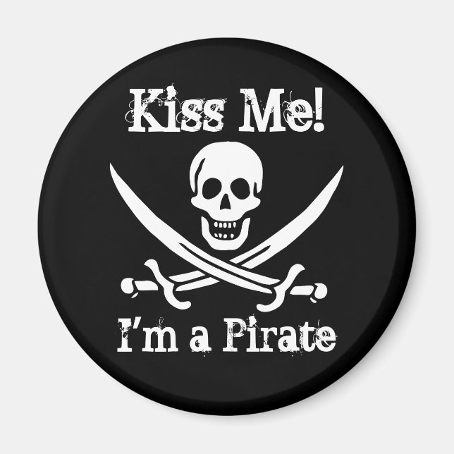 Küss mich! Ich bin Pirate Magnet (Vorne)