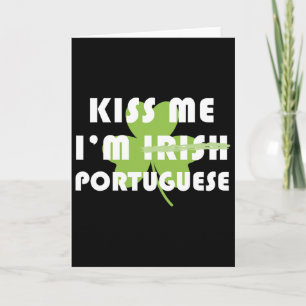 Küss mich, ich bin Portugiese, nicht Ire, lustiger Karte