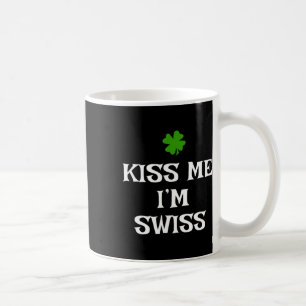 Küss mich, ich bin Schweizer St. Patricks Tag Iris Kaffeetasse