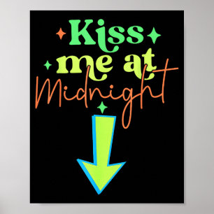 Küss mich lustige passende Paare Mitternacht  Poster