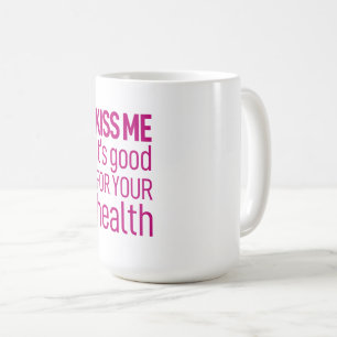 Küss mir, dass es gut für deine Gesundheit ist Kaffeetasse