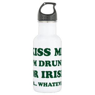 Küss mir, dass ich Betrunken bin Trinkflasche