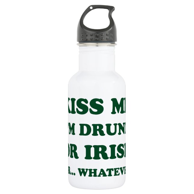 Küss mir, dass ich Betrunken bin Trinkflasche (Vorderseite)