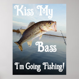 Küss mir, dass ich fischen werde poster