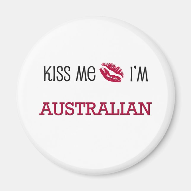 Kuss mir, ich bin AUSTRALIER Magnet (Vorne)
