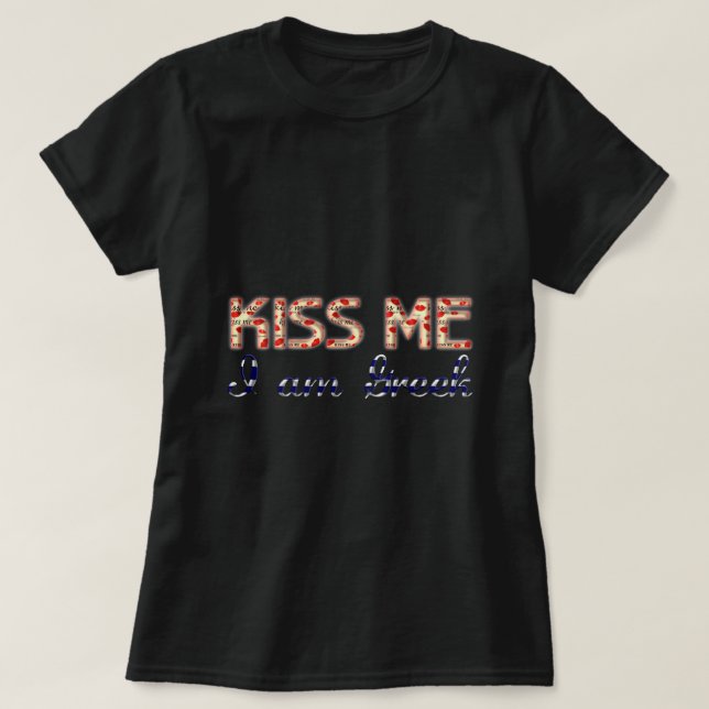 Kuss mir, ich bin die griechische Funny Typografy  T-Shirt (Design vorne)