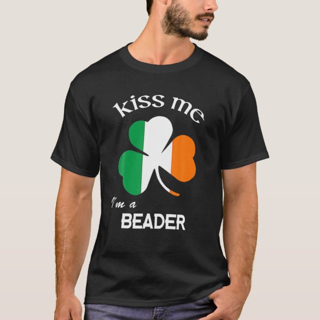 Kuss mir, ich bin ein Beader Kleeblatt St. Patrick T-Shirt (Vorderseite)