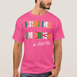 Kuss mir, ich bin ein Geschenk für Dr. in Yo T-Shirt