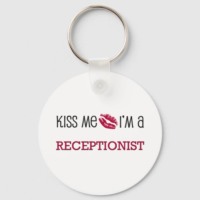 Kuss mir, ich bin ein RECEPTIONIST Schlüsselanhänger (Vorderseite)